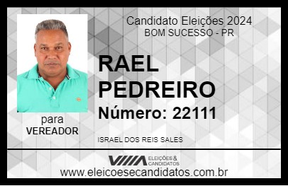 Candidato RAEL PEDREIRO 2024 - BOM SUCESSO - Eleições