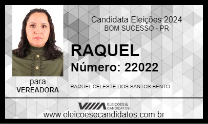 Candidato RAQUEL 2024 - BOM SUCESSO - Eleições