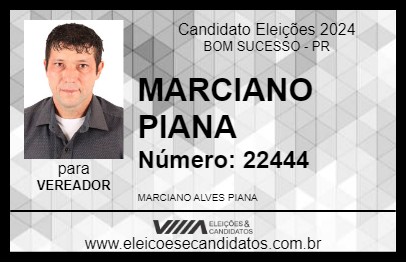 Candidato MARCIANO PIANA 2024 - BOM SUCESSO - Eleições