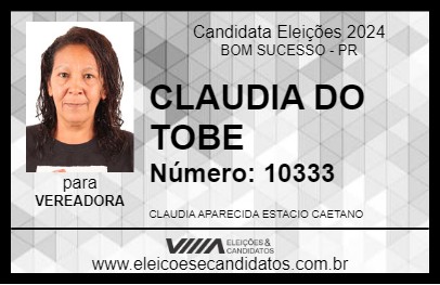 Candidato CLAUDIA DO TOBE 2024 - BOM SUCESSO - Eleições