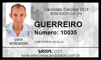 Candidato GUERREIRO 2024 - BOM SUCESSO - Eleições