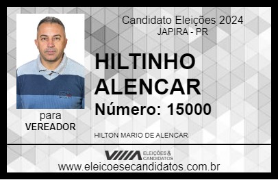 Candidato HILTINHO ALENCAR 2024 - JAPIRA - Eleições