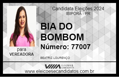 Candidato BIA DO BOMBOM 2024 - IBIPORÃ - Eleições