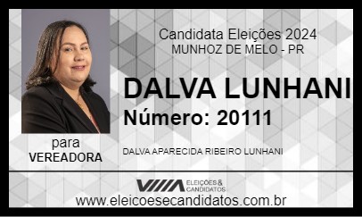 Candidato DALVA LUNHANI 2024 - MUNHOZ DE MELO - Eleições