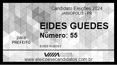 Candidato EIDES GUEDES 2024 - JANIÓPOLIS - Eleições