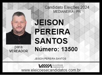 Candidato JEISON PEREIRA SANTOS 2024 - MEDIANEIRA - Eleições