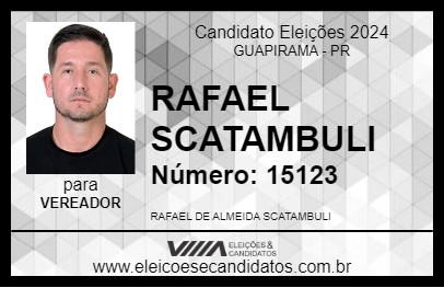 Candidato RAFAEL SCATAMBULI 2024 - GUAPIRAMA - Eleições