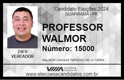 Candidato PROFESSOR WALMOR 2024 - GUAPIRAMA - Eleições