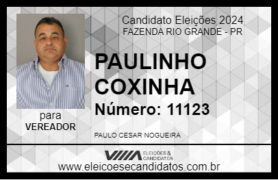 Candidato PAULINHO COXINHA 2024 - FAZENDA RIO GRANDE - Eleições