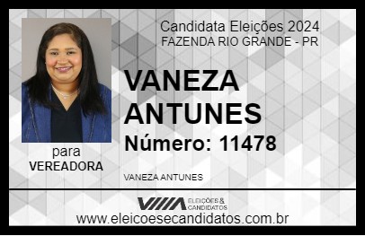 Candidato VANEZA ANTUNES 2024 - FAZENDA RIO GRANDE - Eleições