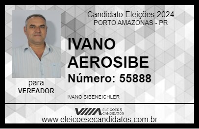 Candidato IVANO AEROSIBE 2024 - PORTO AMAZONAS - Eleições