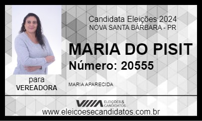 Candidato MARIA DO PISIT 2024 - NOVA SANTA BÁRBARA - Eleições