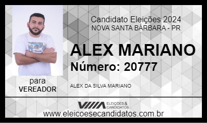 Candidato ALEX MARIANO 2024 - NOVA SANTA BÁRBARA - Eleições