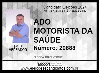 Candidato ADO MOTORISTA DA SAÚDE 2024 - NOVA SANTA BÁRBARA - Eleições