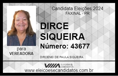 Candidato DIRCE SIQUEIRA 2024 - FAXINAL - Eleições