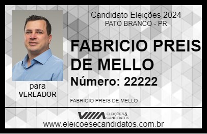 Candidato FABRICIO PREIS DE MELLO 2024 - PATO BRANCO - Eleições