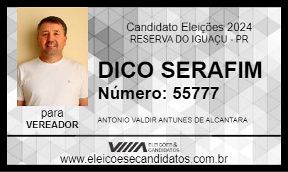 Candidato DICO SERAFIM 2024 - RESERVA DO IGUAÇU - Eleições