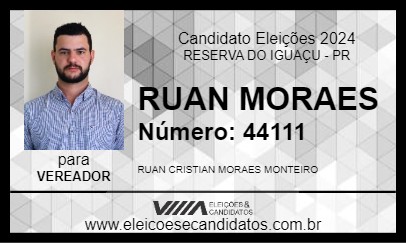 Candidato RUAN MORAES 2024 - RESERVA DO IGUAÇU - Eleições