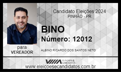 Candidato BINO 2024 - PINHÃO - Eleições