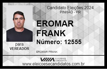 Candidato EROMAR FRANK 2024 - PINHÃO - Eleições