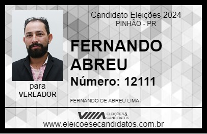 Candidato FERNANDO ABREU 2024 - PINHÃO - Eleições