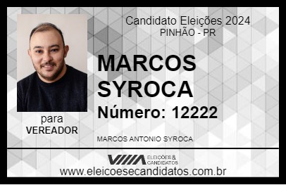 Candidato MARCOS SYROCA 2024 - PINHÃO - Eleições