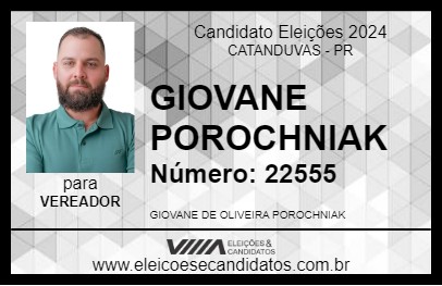 Candidato GIOVANE POROCHNIAK 2024 - CATANDUVAS - Eleições