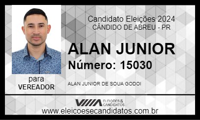 Candidato ALAN JUNIOR 2024 - CÂNDIDO DE ABREU - Eleições