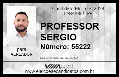 Candidato PROFESSOR SERGIO 2024 - CARAMBEÍ - Eleições