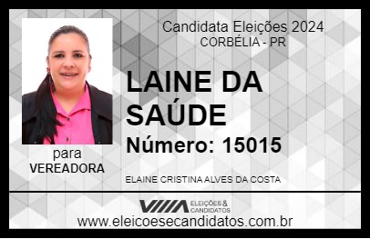 Candidato LAINE DA SAÚDE 2024 - CORBÉLIA - Eleições