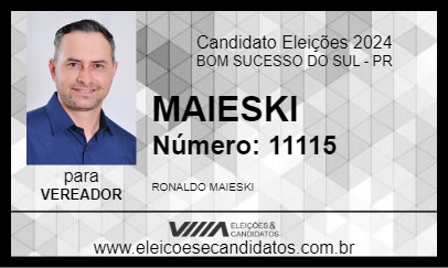 Candidato MAIESKI 2024 - BOM SUCESSO DO SUL - Eleições