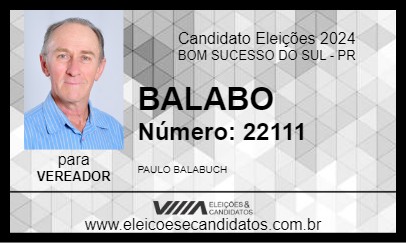 Candidato BALABO 2024 - BOM SUCESSO DO SUL - Eleições