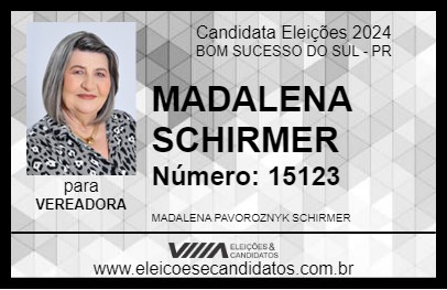 Candidato MADALENA SCHIRMER 2024 - BOM SUCESSO DO SUL - Eleições