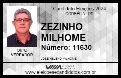 Candidato ZEZINHO MILHOME 2024 - CORBÉLIA - Eleições