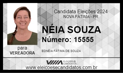 Candidato NÉIA SOUZA 2024 - NOVA FÁTIMA - Eleições