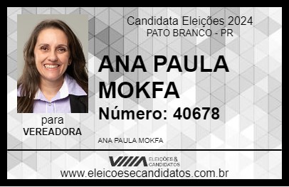 Candidato ANA PAULA MOKFA 2024 - PATO BRANCO - Eleições