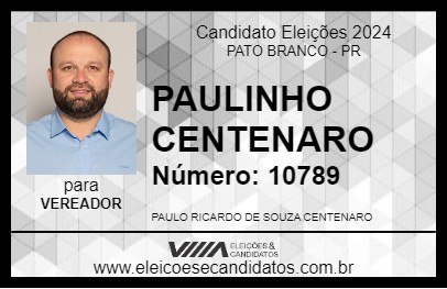 Candidato PAULINHO CENTENARO 2024 - PATO BRANCO - Eleições