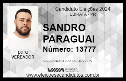 Candidato SANDRO PARAGUAI 2024 - UBIRATÃ - Eleições