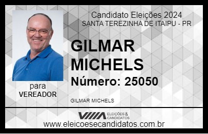 Candidato GILMAR MICHELS 2024 - SANTA TEREZINHA DE ITAIPU - Eleições