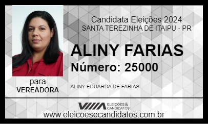 Candidato ALINY FARIAS 2024 - SANTA TEREZINHA DE ITAIPU - Eleições