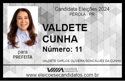 Candidato VALDETE CUNHA 2024 - PÉROLA - Eleições