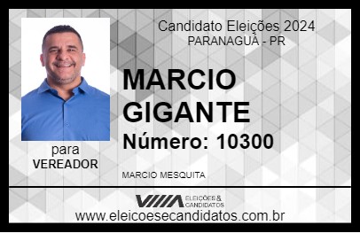 Candidato MARCIO GIGANTE 2024 - PARANAGUÁ - Eleições