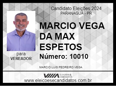 Candidato MARCIO VEGA DA MAX ESPETOS 2024 - PARANAGUÁ - Eleições