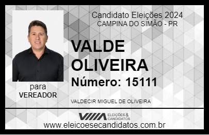 Candidato VALDE OLIVEIRA 2024 - CAMPINA DO SIMÃO - Eleições