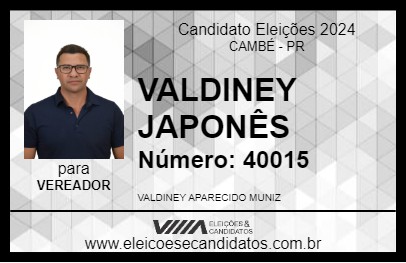 Candidato VALDINEY JAPONÊS 2024 - CAMBÉ - Eleições