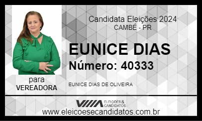 Candidato EUNICE DIAS 2024 - CAMBÉ - Eleições