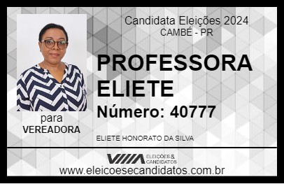 Candidato PROFESSORA ELIETE 2024 - CAMBÉ - Eleições