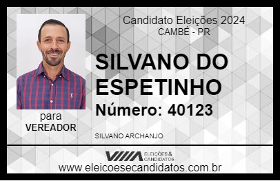 Candidato SILVANO DO ESPETINHO 2024 - CAMBÉ - Eleições