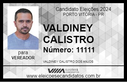 Candidato VALDINEY CALISTRO 2024 - PORTO VITÓRIA - Eleições