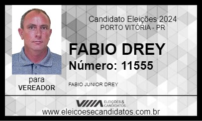 Candidato FABIO DREY 2024 - PORTO VITÓRIA - Eleições